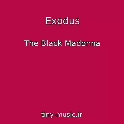 کاور آهنگ Exodus از The Black Madonna