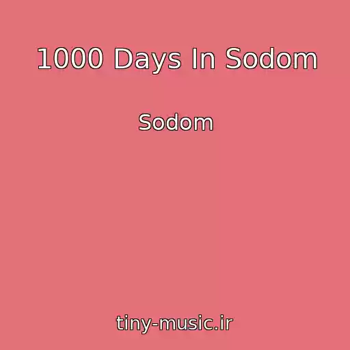 کاور آهنگ 1000 Days In Sodom از Sodom