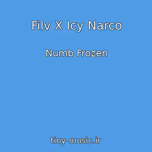 کاور آهنگ Filv X Icy Narco از Numb Frozen