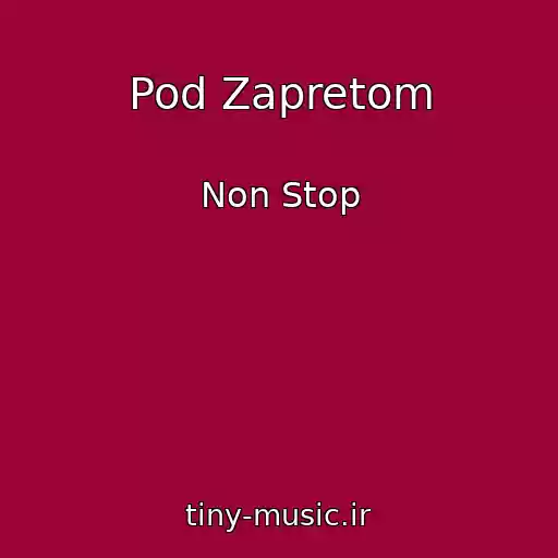 کاور آهنگ Pod Zapretom از Non Stop
