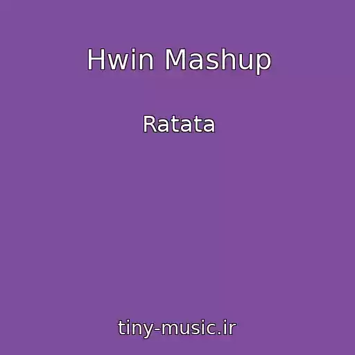 کاور آهنگ Hwin Mashup از Ratata