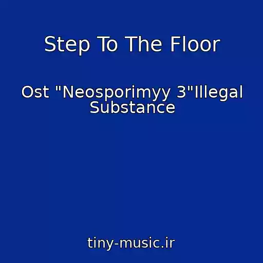 کاور آهنگ Step To The Floor از Ost "Neosporimyy 3"Illegal Substance