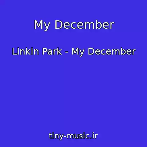 کاور آهنگ My December از Linkin Park - My December