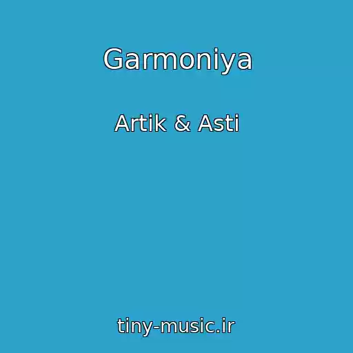 کاور آهنگ Garmoniya از Artik & Asti