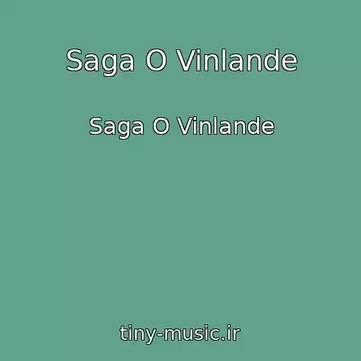 کاور آهنگ Saga O Vinlande از Saga O Vinlande
