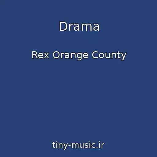 کاور آهنگ Drama از Rex Orange County