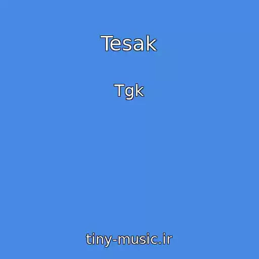 کاور آهنگ Tesak از Tgk