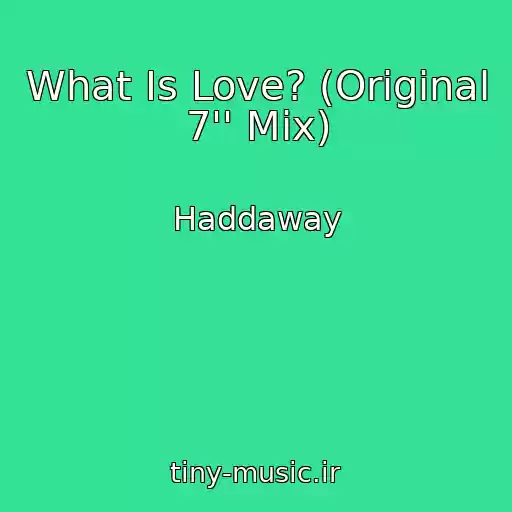 کاور آهنگ What Is Love? (Original 7'' Mix) از Haddaway