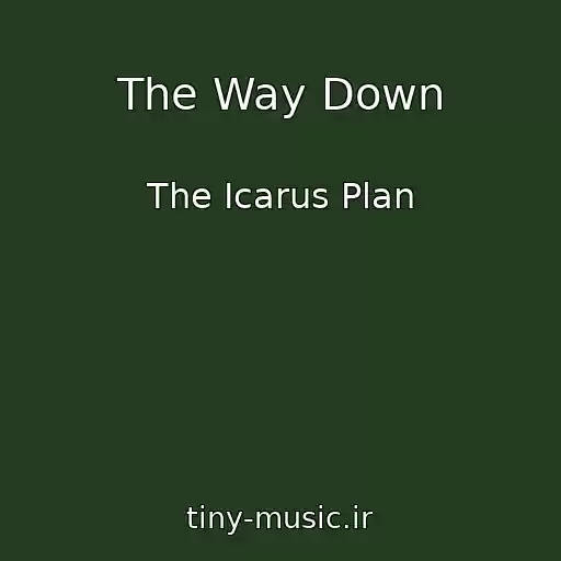 کاور آهنگ The Way Down از The Icarus Plan
