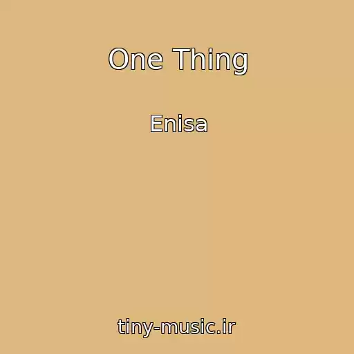 کاور آهنگ One Thing از Enisa