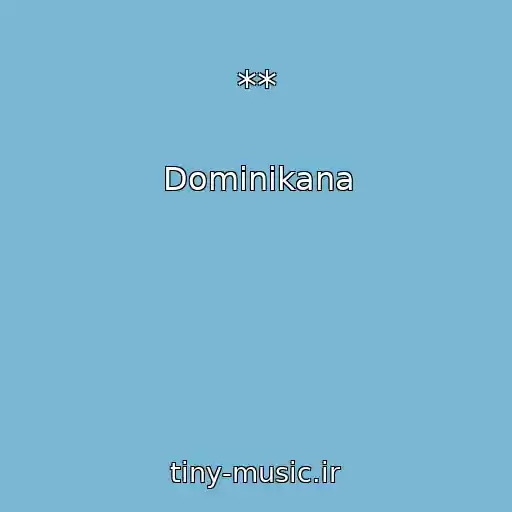 کاور آهنگ ** از Dominikana