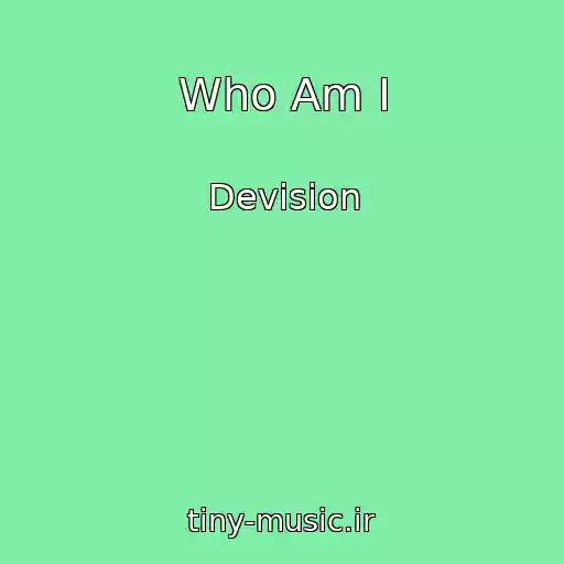 کاور آهنگ Who Am I از Devision