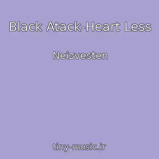 کاور آهنگ Black Atack-Heart Less از Neizvesten