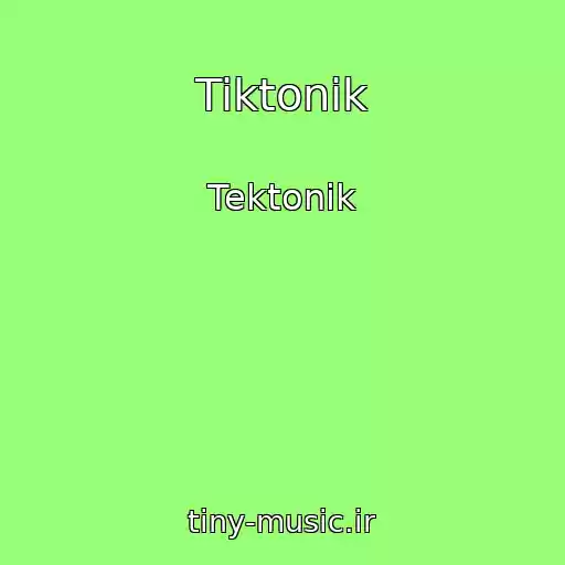 کاور آهنگ Tiktonik از Tektonik