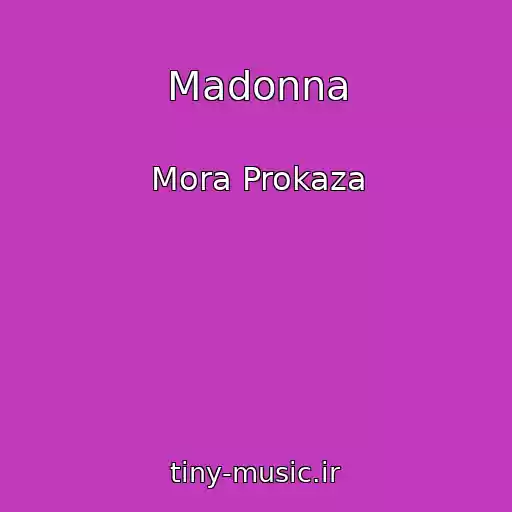 کاور آهنگ Madonna از Mora Prokaza