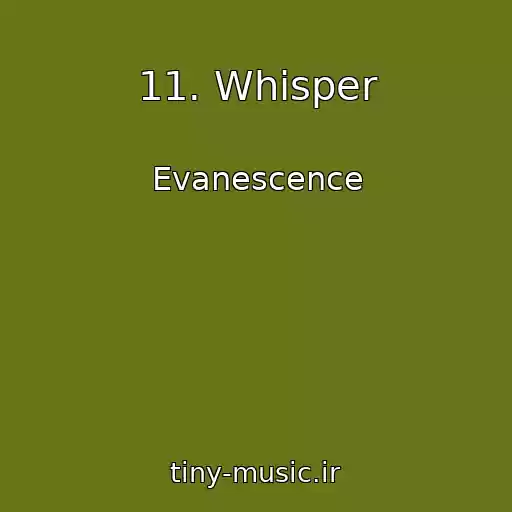 کاور آهنگ 11. Whisper از Evanescence