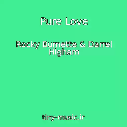 کاور آهنگ Pure Love از Rocky Burnette & Darrel Higham