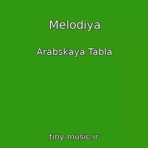 کاور آهنگ Melodiya از Arabskaya Tabla