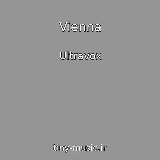 کاور آهنگ Vienna از Ultravox
