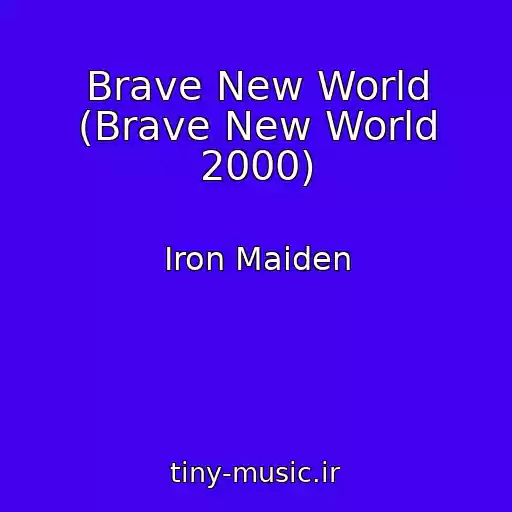 کاور آهنگ Brave New World (Brave New World 2000) از Iron Maiden