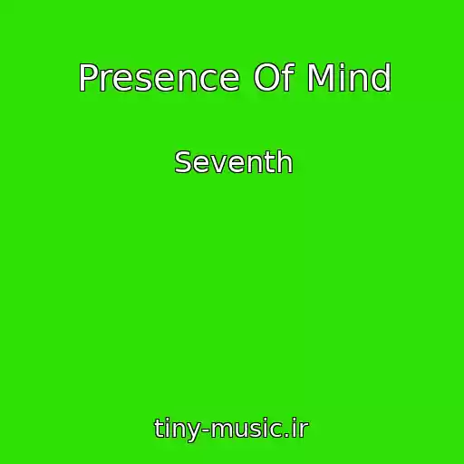 کاور آهنگ Presence Of Mind از Seventh