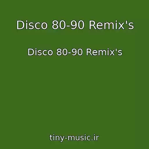 کاور آهنگ Disco 80-90 Remix's از Disco 80-90 Remix's