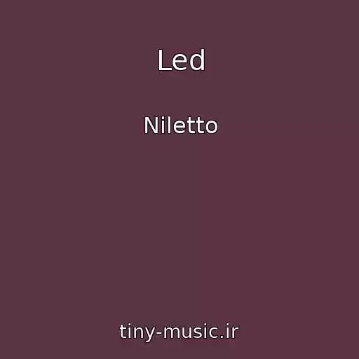 کاور آهنگ Led از Niletto