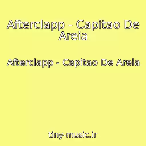 کاور آهنگ Afterclapp - Capitao De Areia از Afterclapp - Capitao De Areia