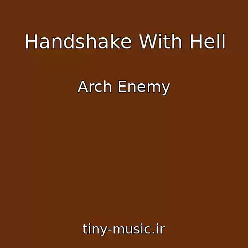 کاور آهنگ Handshake With Hell از Arch Enemy