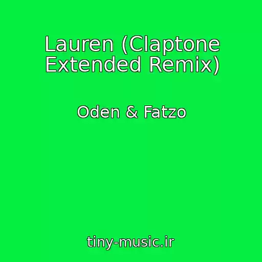 کاور آهنگ Lauren (Claptone Extended Remix) از Oden & Fatzo