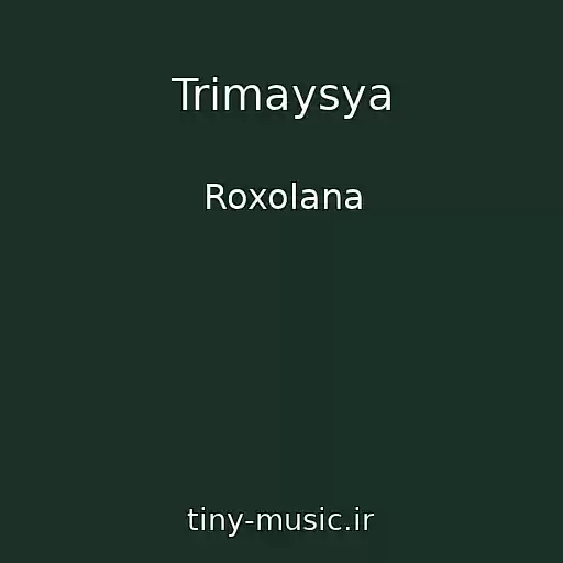 کاور آهنگ Trimaysya از Roxolana