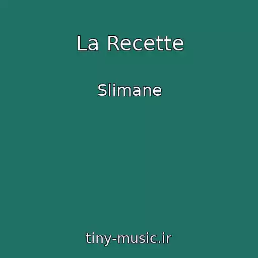 کاور آهنگ La Recette از Slimane