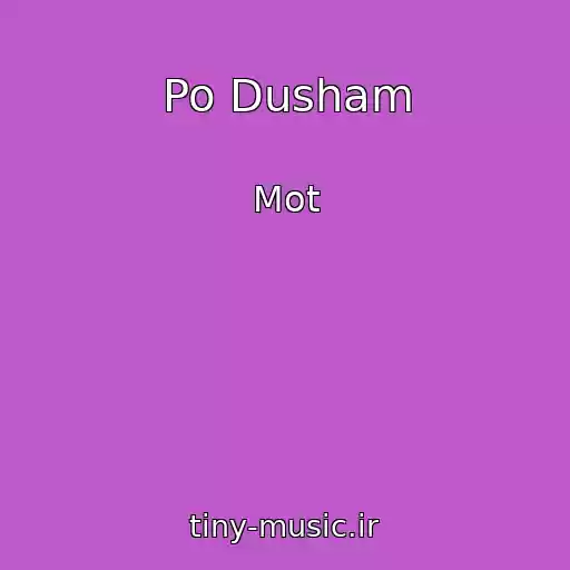 کاور آهنگ Po Dusham از Mot