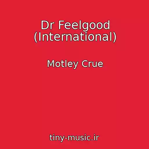 کاور آهنگ Dr Feelgood (International) از Motley Crue