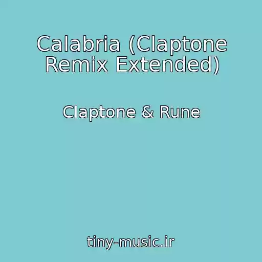 کاور آهنگ Calabria (Claptone Remix Extended) از Claptone & Rune