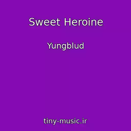 کاور آهنگ Sweet Heroine از Yungblud