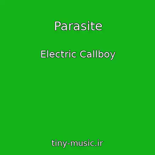 کاور آهنگ Parasite از Electric Callboy