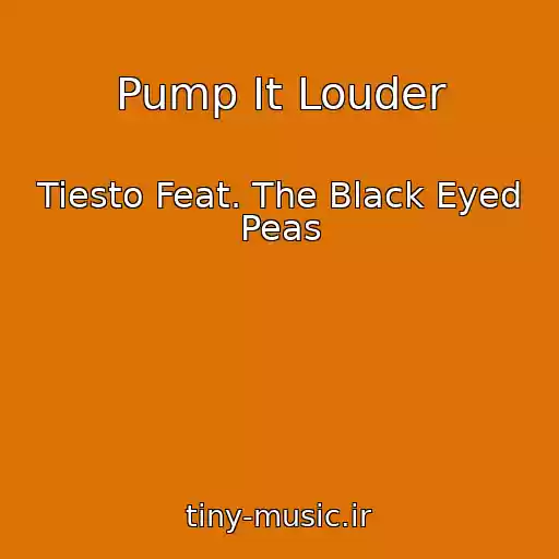 کاور آهنگ Pump It Louder از Tiesto Feat. The Black Eyed Peas