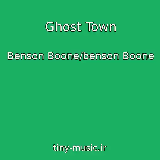 کاور آهنگ Ghost Town از Benson Boone/benson Boone