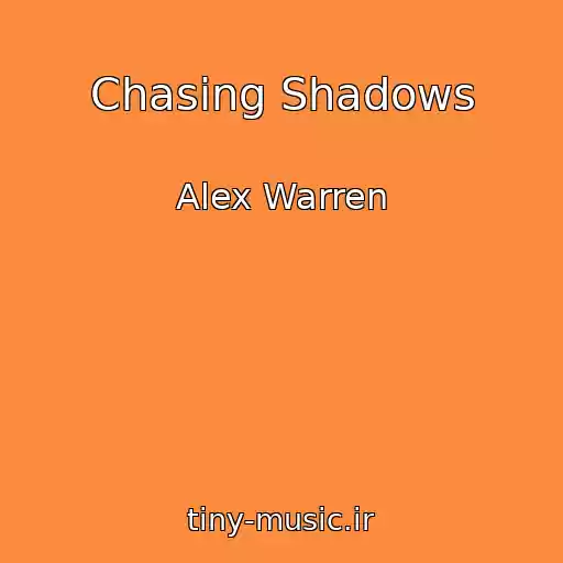 کاور آهنگ Chasing Shadows از Alex Warren