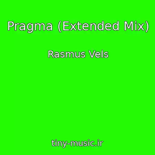 کاور آهنگ Pragma (Extended Mix) از Rasmus Vels
