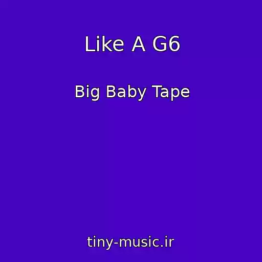کاور آهنگ Like A G6 از Big Baby Tape