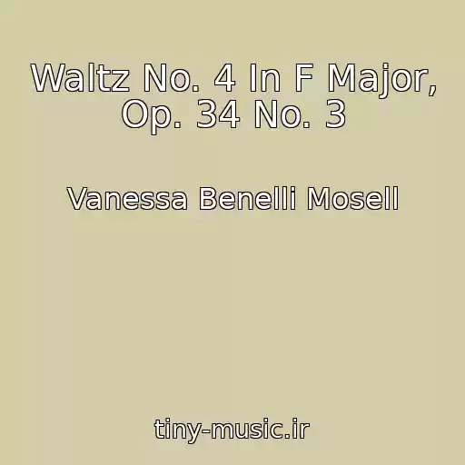 کاور آهنگ Waltz No. 4 In F Major, Op. 34 No. 3 از Vanessa Benelli Mosell