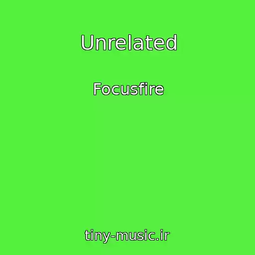 کاور آهنگ Unrelated از Focusfire