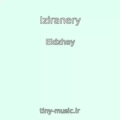 کاور آهنگ Iziranery از Eldzhey