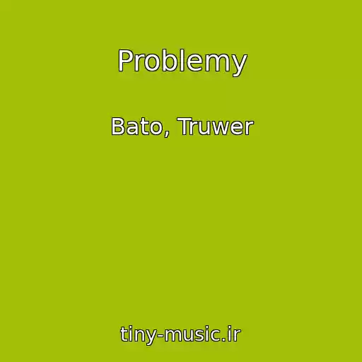 کاور آهنگ Problemy از Bato, Truwer