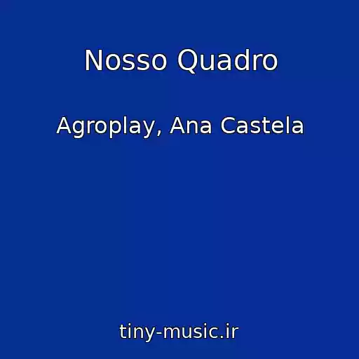 کاور آهنگ Nosso Quadro از Agroplay, Ana Castela