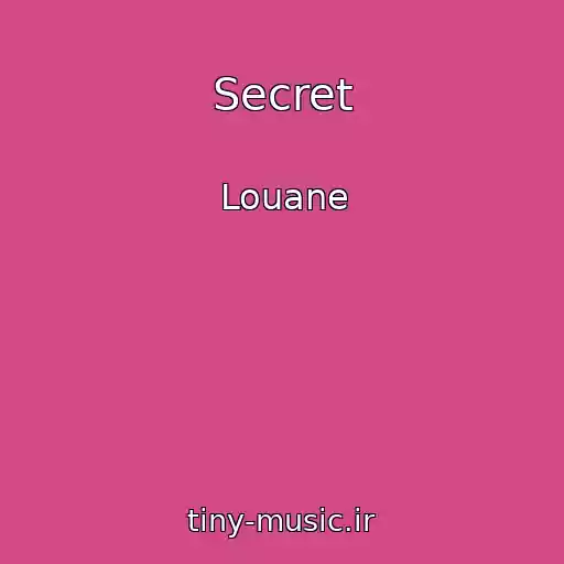 کاور آهنگ Secret از Louane