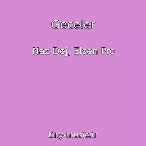 کاور آهنگ Geceler از Naz Dej, Elsen Pro