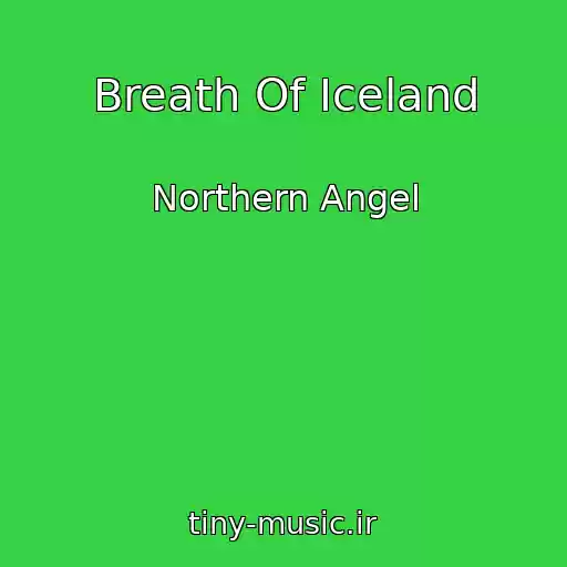 کاور آهنگ Breath Of Iceland از Northern Angel
